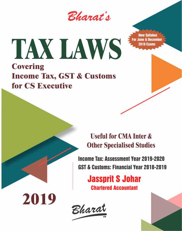 TAX LAWS Covering Income Tax, GST & Customs